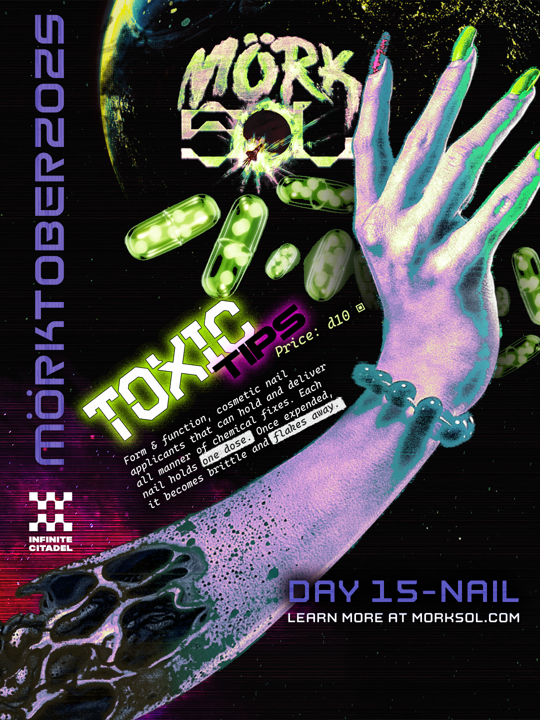 A disembodied hand, scourge-rot evident where it left its body behind, floats through space. Vibrant nails adorn the fingertips while drug capsules float through space behind it.