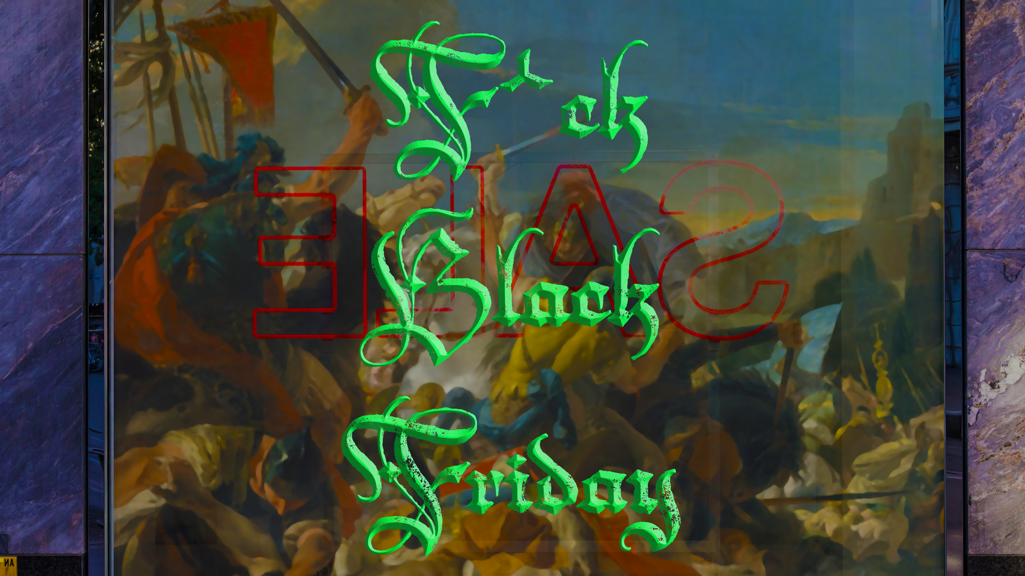 A picture of The Battle of Vercellae behind a department store window with "Sale" in dim letters. Text on the top reads "F*ck Black Friday" in a blackletter font
