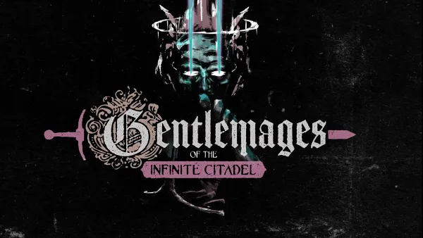 Gentlemages of the Infinite Citadel